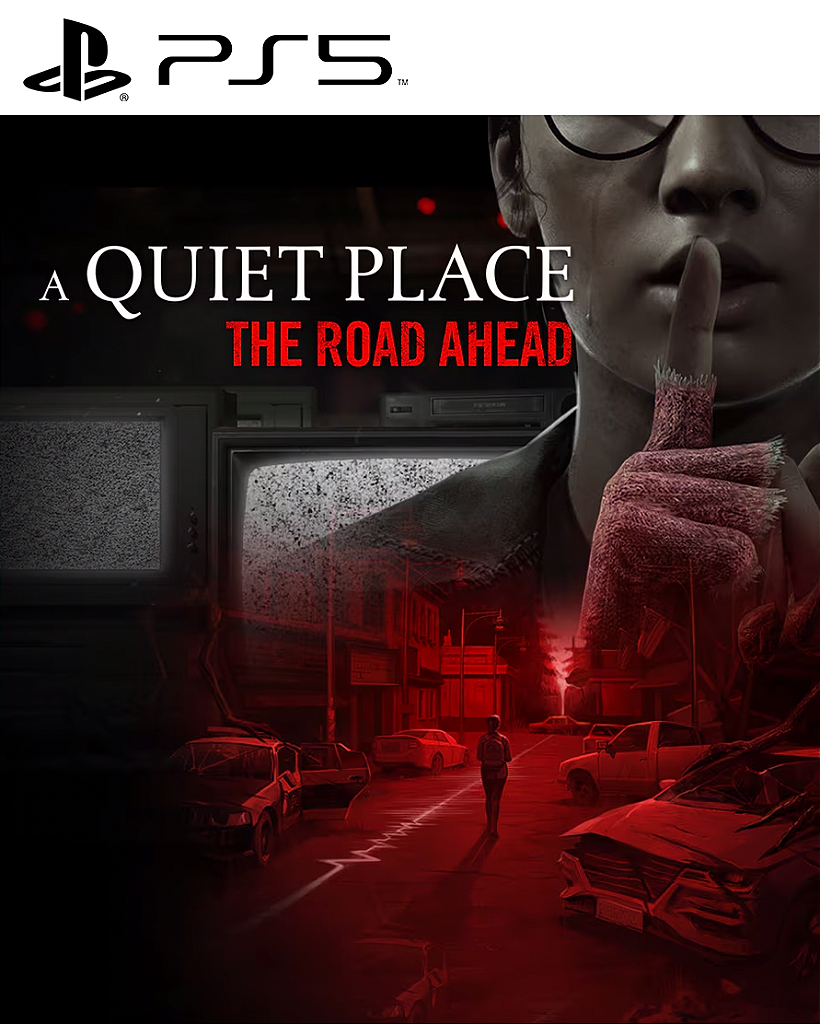A QUIET PLACE: THE ROAD AHEAD PS5 MÍDIA DIGITAL
